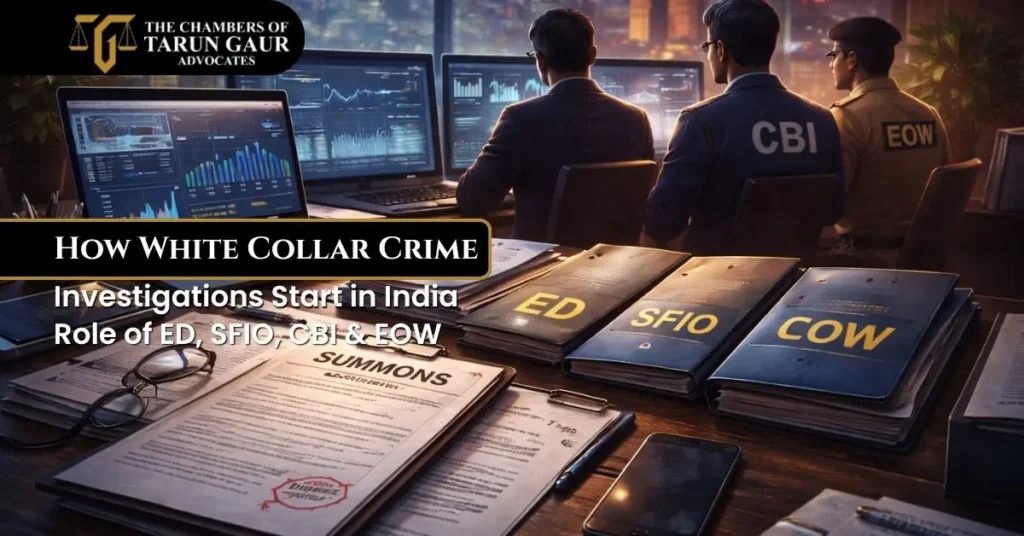 How White Collar Crime Investigations Start in India – Role of ED, SFIO, CBI & EOW