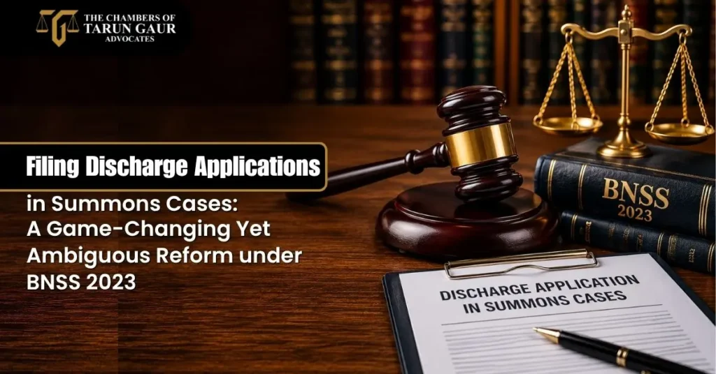 Filing Discharge Applications in Summons Cases A Game-Changing Yet Ambiguous Reform under BNSS 2023
